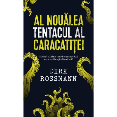 Al noualea tentacul al caracatitei, Dirk Rossmann foto