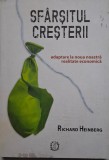 Sfarsitul cresterii. Adaptare la noua noastra realitate economica &ndash; Richard Heinberg (cateva sublinieri)