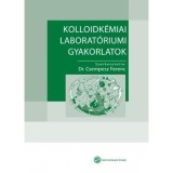 Kolloidk&eacute;miai laborat&oacute;riumi gyakorlatok - Csempesz Ferenc