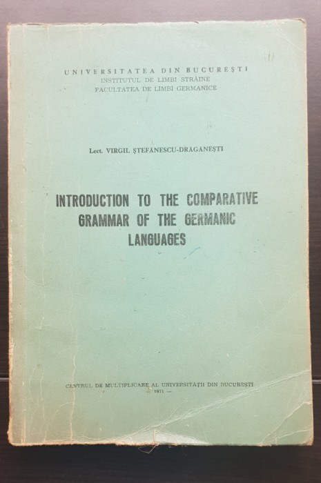 Introduction To The Comparative Grammar of The Germanic Languages -V. Drăgănești