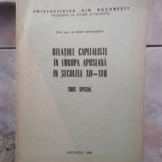 Radu Manolescu - Relatiile Capitaliste in Europa Apuseana in Secolele XIV-XVII