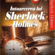 Intoarcerea lui Sherlock Holmes 2 - Arthur Conan Doyle