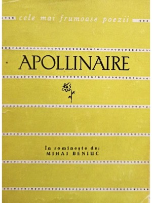 Apollinaire - Poeme (Editia: 1963) foto