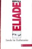 Insula lui Euthanasius - Mircea Eliade - Humanitas, 1993, Filosofie, Coperta Brosata