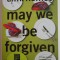 May We Be Forgiven - A. M. Homes