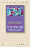 Infinit si indefinit - Notiunea de limita si principiile calculului infinitezimal - Editura Herald