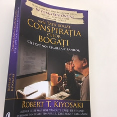 ROBERT KIYOSAKI, CONSPIRATIA CELOR BOGATI. CELE OPT NOI REGULI ALE BANILOR