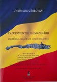 Experimentul romanizarii. Formarea neamului dacoromanesc &ndash; Gheorghe Garbovan