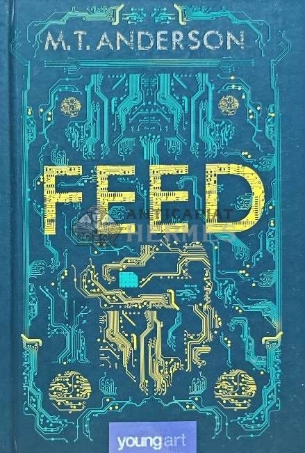 Feed - 2022 - M. T. Anderson (L199)