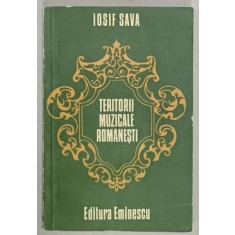 TERITORII MUZICALE ROMANESTI de IOSIF SAVA , DIALOGURI , EVOCARI , 1980
