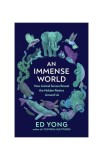 An Immense World - Hardcover - Ed Yong - The Bodley Head Ltd