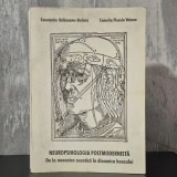 Constantin Bălăceanu-Stolnici; Cornelia Florica Voinea - Neuropsihologia postmodernistă. De la mecanica cuantică la dinamica haosului