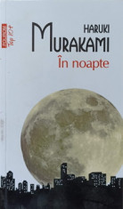 IN NOAPTE-HARUKI MURAKAMI foto