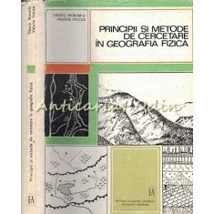 Principii Si Metode De Cercetare In Geografia Fizica - Tiberiu Morariu