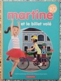 Martine et le billet vole - Gregory Baranes d&#039;apres Gilbert Delahaye, Marcel Marlier