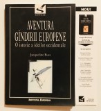 Aventura gandirii gindirii europene O istorie a ideilor occidentale, 2002.