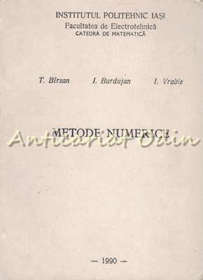Metode Numerice - T. Birsan, I. Burdujan, I. Vrabie foto