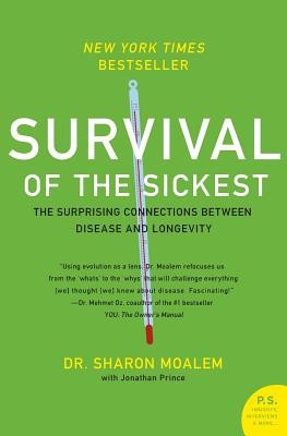Survival of the Sickest: The Surprising Connections Between Disease and Longevity foto