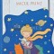 Micul print - 2024 - Antoine De Saint-Exupery (O220)