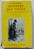 H. de Balzac - Histoire des treize (ed. P.-G. Castex; Classiques Garnier)