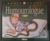 Cumpara ieftin ALBUM GRAFICA UMORISTICA: ROGER BRUNEL: HUMOUROLOGUE/GLENAT/GRENOBLE 1996/LB FRA