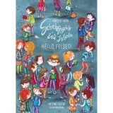 G&ouml;r&ouml;ngy&ouml;s &Uacute;ti Iskola - Hell&oacute;, fels&eacute;g! - Kert&eacute;sz Erzsi