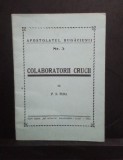 Colaboratorii Crucii - P. N. Pura - Prima ediție - Rară