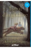 Tigrul din padure - Kate DiCamillo