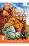 Leul si soarecele. Fabulele lui Esop: Nivelul 0, Autor Anonim