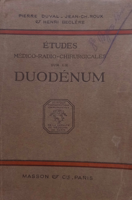 ETUDES MEDICO-RADIO-CHIRURGICALES- PIERRE DUVAL