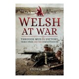 Welsh at War : Through Mud to Victory