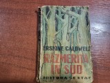 Razmerita in Sud de Erskine Caldwell