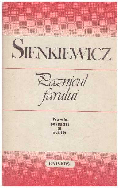 Henryk Sienkiewicz - Paznicul farului - nuvele, povestiri si schite - 127243