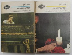 IN CAUTAREA TIMPULUI PIERDUT VOLUMELE V - VI : GUERMANTES , VOLUMELE I - II de MARCEL PROUST , 1969