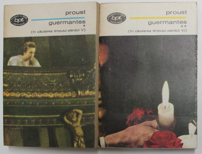 IN CAUTAREA TIMPULUI PIERDUT VOLUMELE V - VI : GUERMANTES , VOLUMELE I - II de MARCEL PROUST , 1969