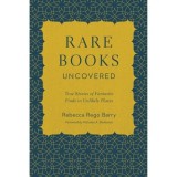 Rare Books Uncovered