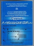 Cygnus Anul VII Nr. 2(13)/2010, Societatea Stiintifica, UNESCO Suceava, 72pg, Fizica, Romana, ISBN 1584-403x