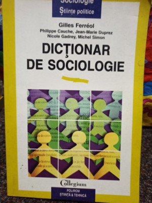 Gilles Ferreol - Dictionar de sociologie (1998) foto