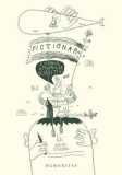 Cumpara ieftin Fictionar. Agendul omurilor scriitivi/Iv cel Naiv
