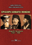 Episcopii armatei romane | Aurel Pentelescu, Ionut Constatin Petcu, Militara