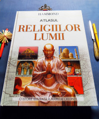 ATLASUL RELIGIILOR LUMII, O istorie ilustrata/HAMMOND (masiv, 2.7 kg), IN TIPLA! foto