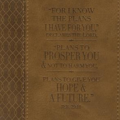 For Know the Plans I Have for You Lux-Leather Journal: Brown