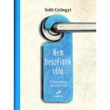 Nem besz&eacute;l&uuml;nk r&oacute;la - Solti Gy&ouml;ngyi