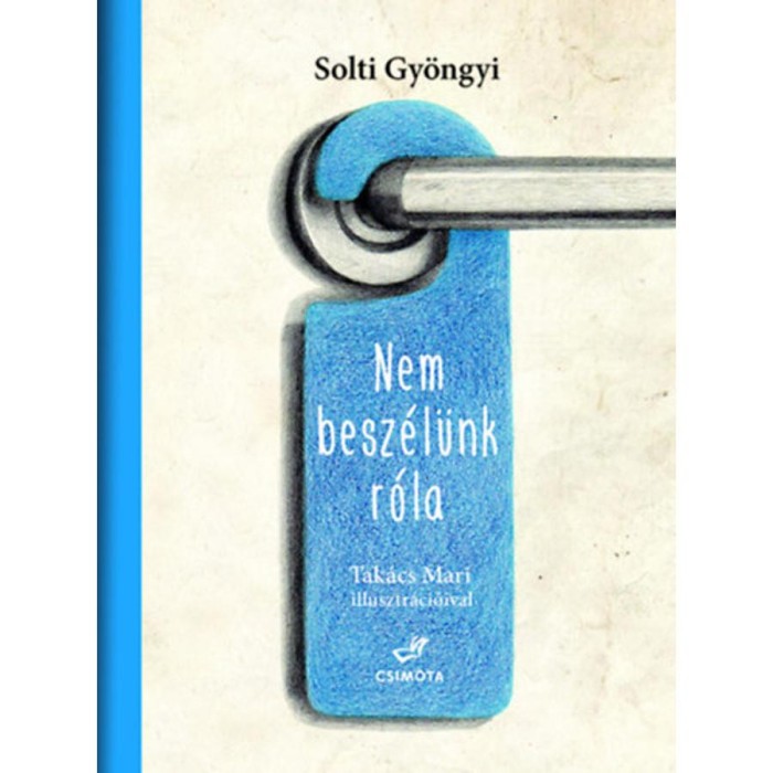 Nem besz&eacute;l&uuml;nk r&oacute;la - Solti Gy&ouml;ngyi