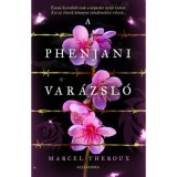 A phenjani var&aacute;zsl&oacute; - &Eacute;szak-Kore&aacute;b&oacute;l csak a k&eacute;pzelet ny&uacute;jt kiutat. &Aacute;m az &aacute;lmok k&ouml;nnyen r&eacute;m&aacute;lmokk&aacute; v&aacute;lnak... - Marcel Theorux