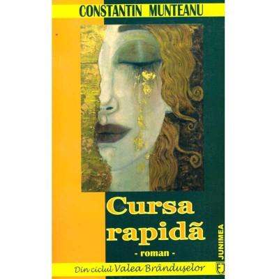 Constantin Munteanu - Cursa rapida - roman - Editia a II-a - 136059 foto