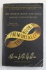 THE BOOK OF IMMORTALITY - THE SCIENCE , BELIEF , AND MAGIC BEHIND LIVING FOREVER by ADAM LEITH GOLLNER , PREZINTA URME DE UZURA SI DE INDOIRE , 2014