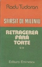 Sfirsit de mileninu, Volumul al II-lea - Retragerea fara torte foto