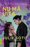 Nu ma uita - Julie Soto - Corint