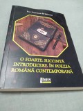 OFOARTE SUCCINTA INTRODUCERE IN POEZIA ROMANA CONTEMPORANA /AUTOGRAF AUTOR